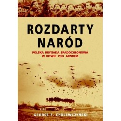 Rozdarty Naród. Polska...