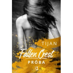 Próba. Cykl Fallen Crest....