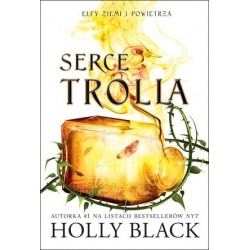 Serce Trolla. Cykl Elfy...