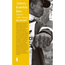 Amerykańskie lato. Depesze...