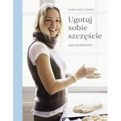 Ugotuj sobie szczęście. Jak...