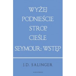 Wyżej podnieście strop,...