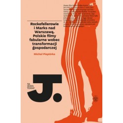 Rockefellerowie i Marks nad...