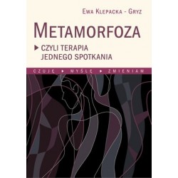 Metamorfoza czyli terapia...