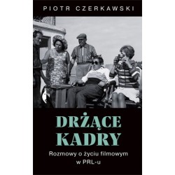 Drżące kadry. Rozmowy o...