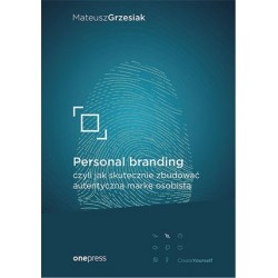 Personal branding, czyli...