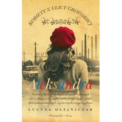 Aleksandra. Saga Kobiety z...