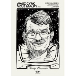 Wasz cyrk, moje małpy. Tom...