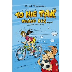To nie tak miało być