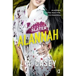 Alannah. Bracia Slater. Tom...