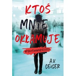 Ktoś mnie okłamuje