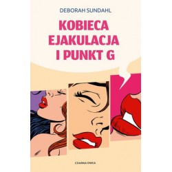 Kobieca ejakulacja i punkt G