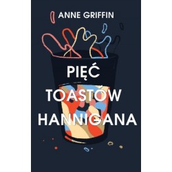 Pięć toastów Hannigana