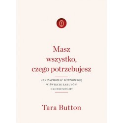 Masz wszystko, czego...