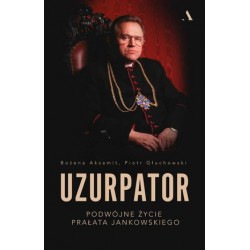 Uzurpator. Podwójne życie...