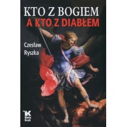 Kto z Bogiem, a kto z diabłem