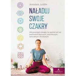 Naładuj swoje czakry