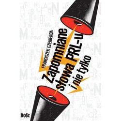 Zapomniane słowa PRL-u i...