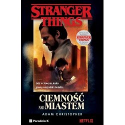 Stranger Things. Ciemność...