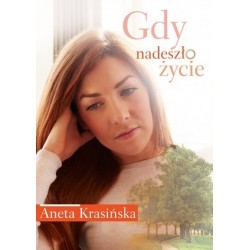 Gdy nadeszło życie