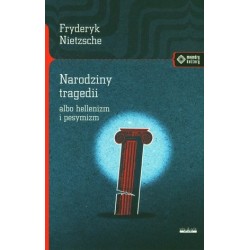 Narodziny tragedii albo...