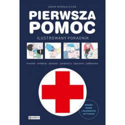 Pierwsza pomoc. Ilustrowany...
