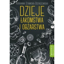 Dzieje łakomstwa i obżarstwa