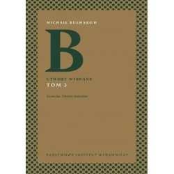 Utwory wybrane. Tom 3:...