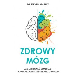 Zdrowy mózg. Jak zatrzymać...