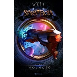 Wolność. Seria Stara Flota....