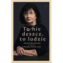 To nie deszcz, to ludzie....