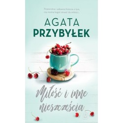 Miłość i inne nieszczęścia....