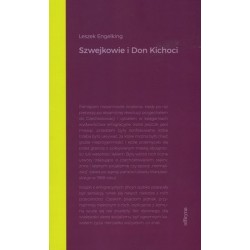 Szwejkowie i Don Kichoci