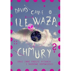 Ile ważą chmury? Oraz inne...