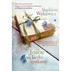 Jeszcze się kiedyś spotkamy