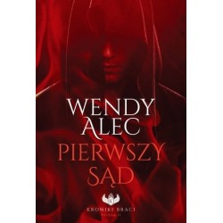 Pierwszy Sąd. Kroniki...