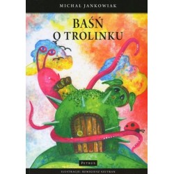 Baśń o Trolinku