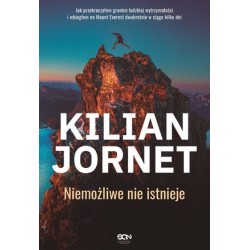 Kilian Jornet. Niemożliwe...