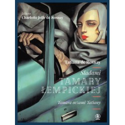 Śladami Tamary Łempickiej....