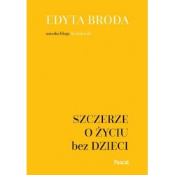 Szczerze o życiu bez dzieci