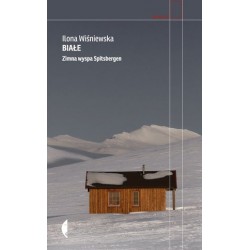 Białe. Zimna wyspa Spitsbergen