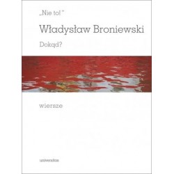 `Nie to!`. Dokąd? Wiersze