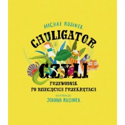 Chuligator, czyli...