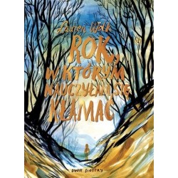 Rok, w którym nauczyłam się...