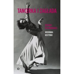 Tancerka i zagłada....