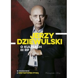 Jerzy Dziewulski o kulisach...