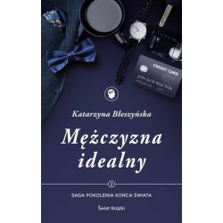 Mężczyzna idealny. Saga...