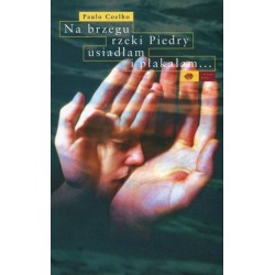 Na brzegu rzeki Piedry...