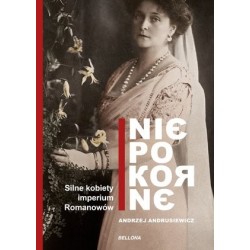 Niepokorne. Silne kobiety w...