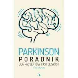 Parkinson. Poradnik dla...